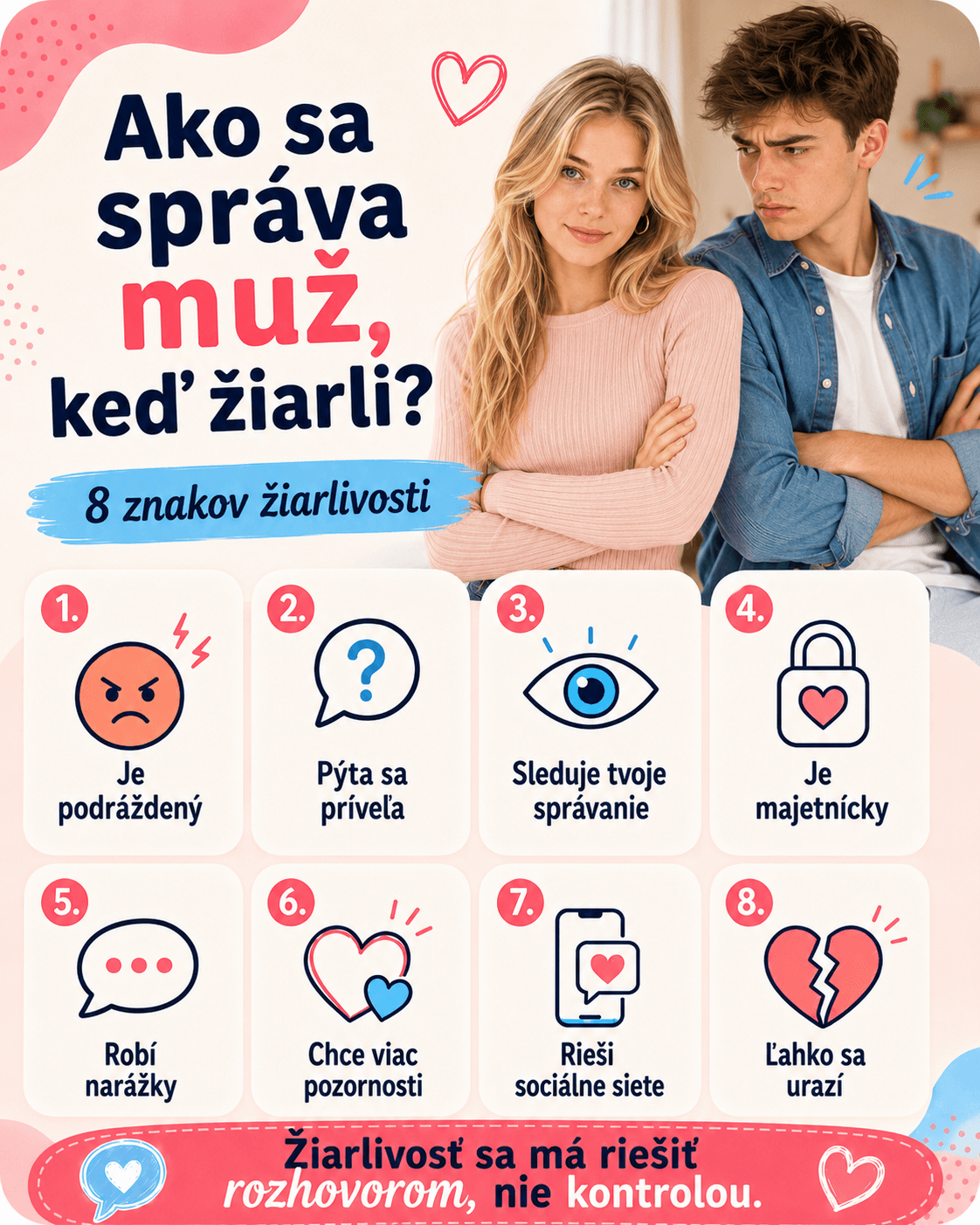 Žiarlivosť sa môže prejaviť podráždenosťou, otázkami, narážkami, kontrolou sociálnych sietí alebo potrebou väčšej pozornosti. Vo vzťahu je dôležité riešiť ju rozhovorom, nie kontrolou.