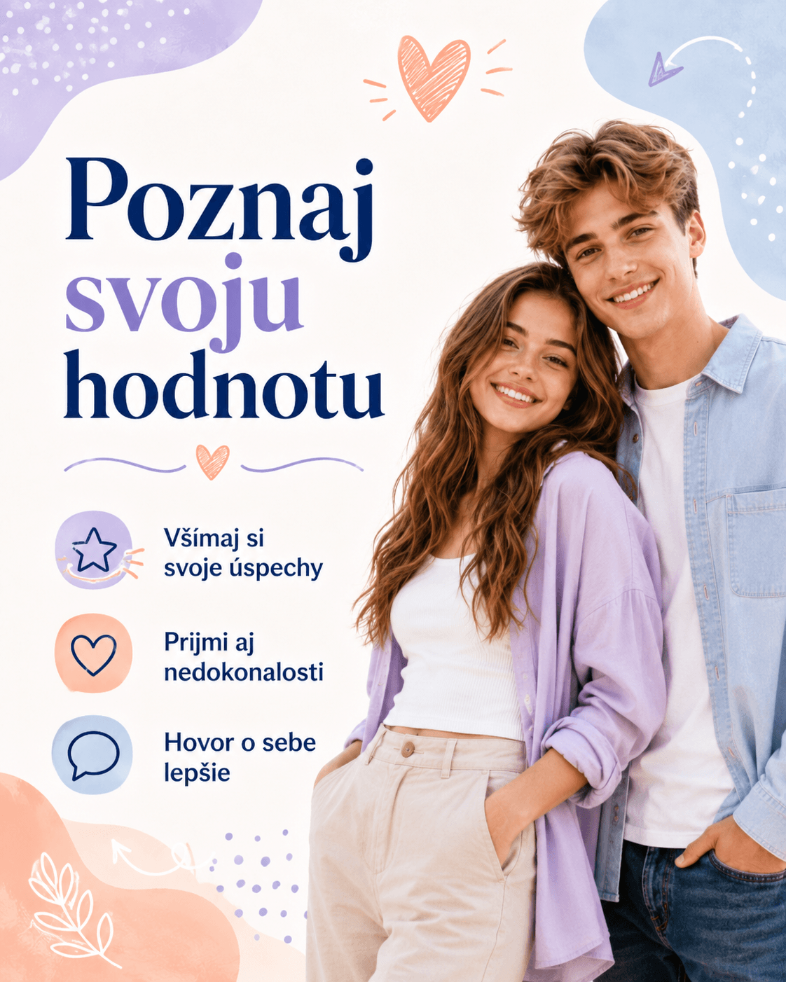 Poznať svoju hodnotu znamená všímať si vlastné úspechy, prijať aj svoje nedokonalosti a hovoriť o sebe s väčšou láskavosťou.