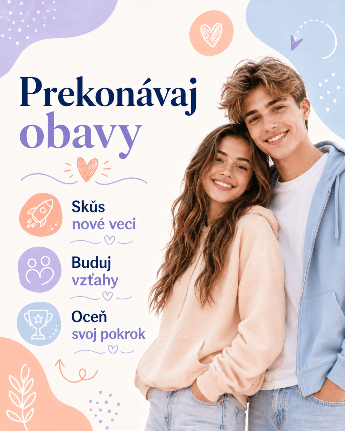 Obavy sa dajú prekonávať malými krokmi. Každý nový pokus, zvládnutá situácia alebo osobný pokrok posilňuje pocit, že to dokážeme.
